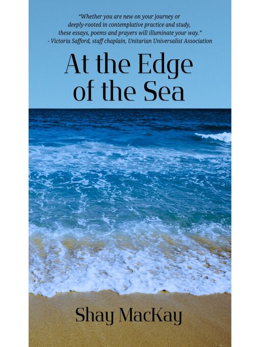 Title details for At the Edge of the Sea by Shay MacKay - Wait list